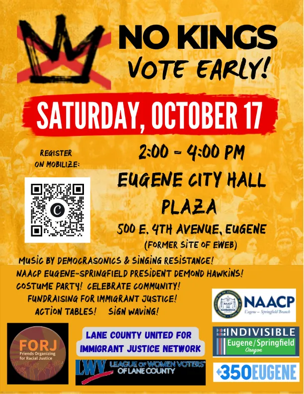 flyer for the no kings - vote early rally in eugene